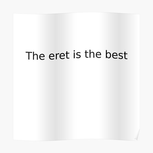 The Eret is the best Poster RB1507 product Offical Eret Merch