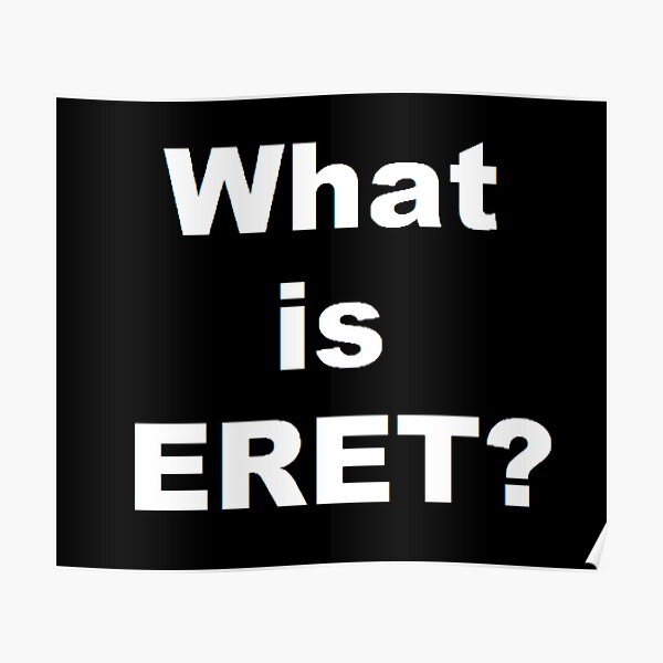 What is ERET? Poster RB1507 product Offical Eret Merch