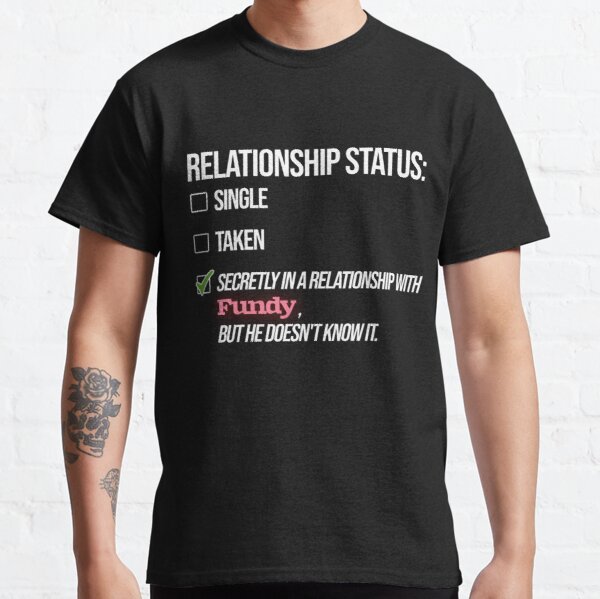 Relationship with Fundy Classic T-Shirt RB1507 product Offical Fundy Merch