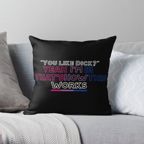 Yeah I'm BI thats how this works (Eret) Throw Pillow RB1507 product Offical Eret Merch